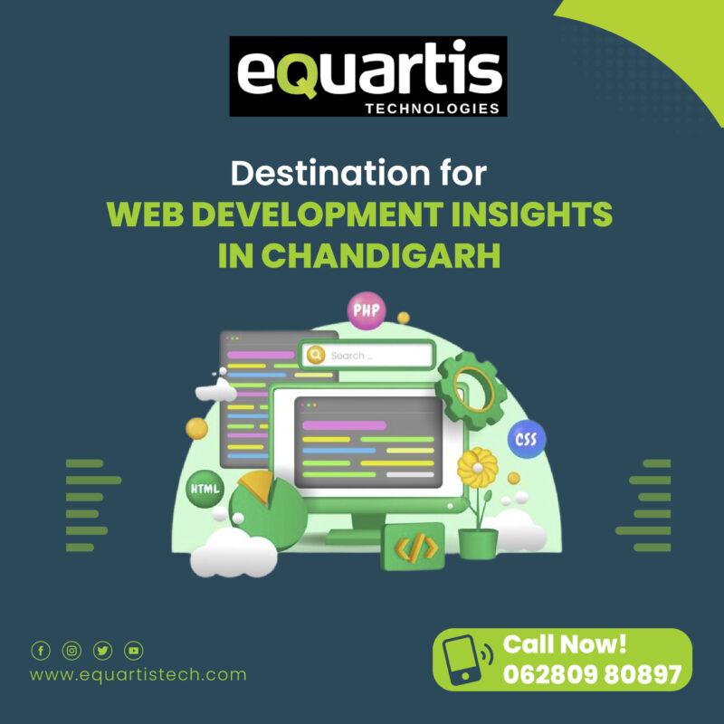 Destination for Web Development Insights in Chandigarh | Equartis Tech