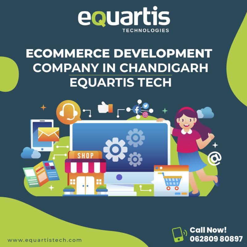 Ecommerce Development Company in Chandigarh | Equartis Tech