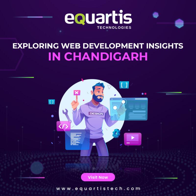 Exploring Web Development Insights in Chandigarh